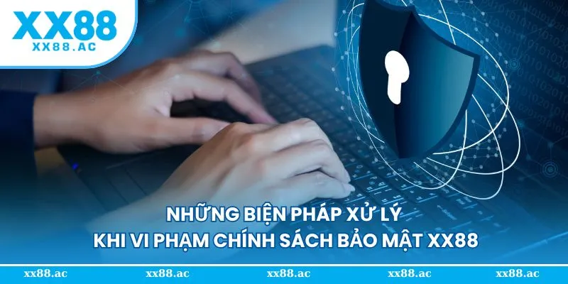 Biện pháp nghiêm minh xử lý vi phạm