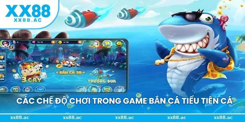 Chế độ chơi thú vị trong game bắn cá tiểu tiên cá